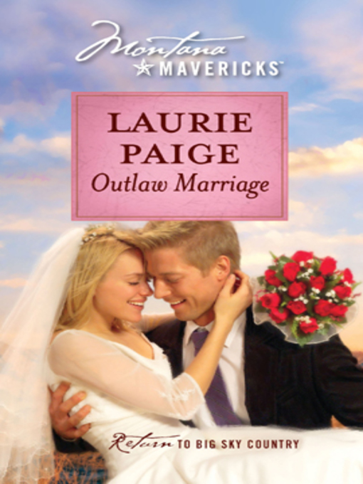 Title details for Outlaw Marriage by Laurie Paige - Available